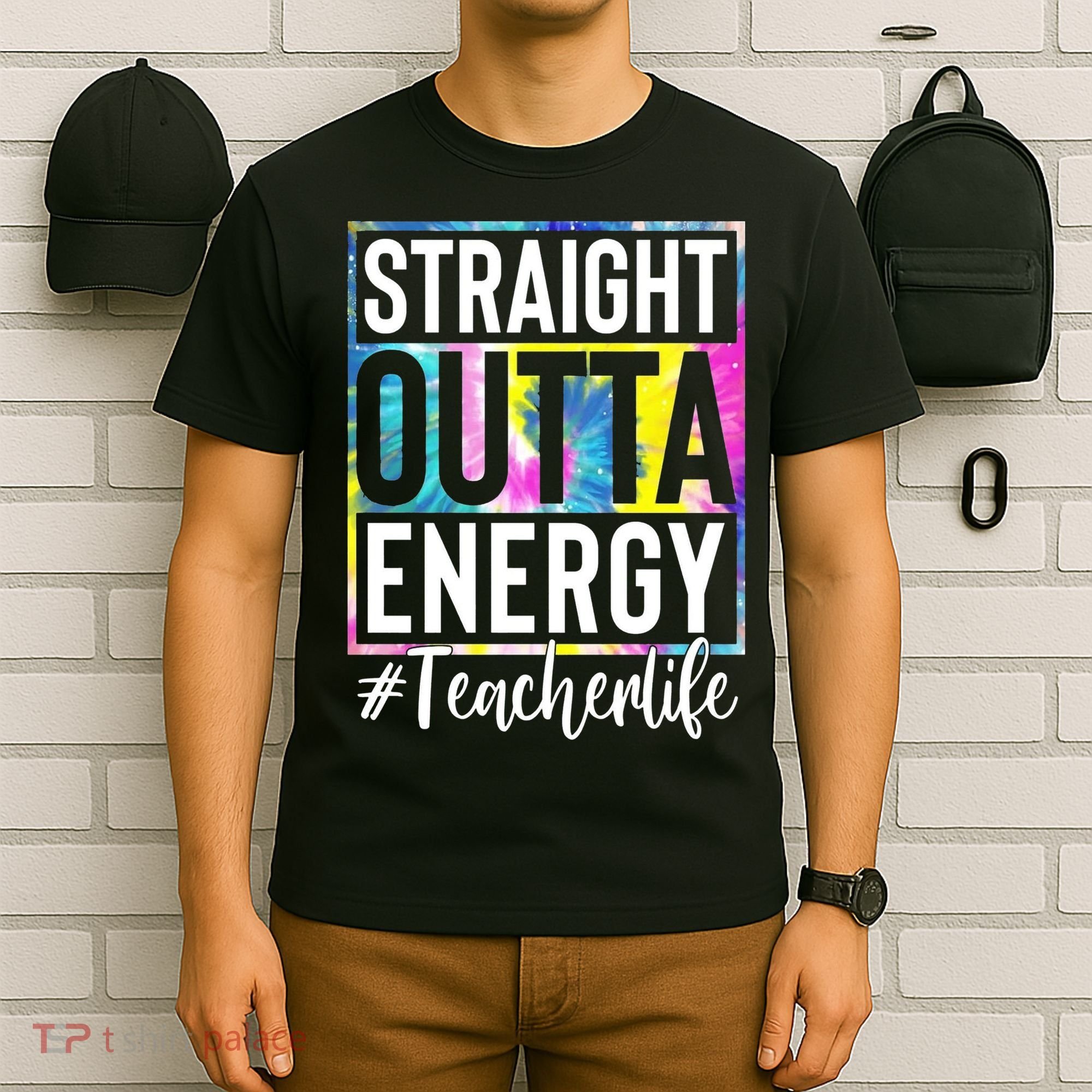 Straight Outta Energy Teacherlife T-Shirt