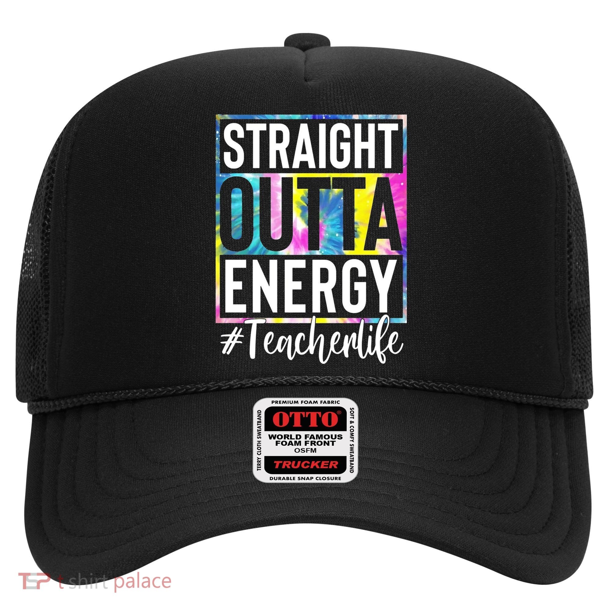 Straight Outta Energy Teacherlife Hat