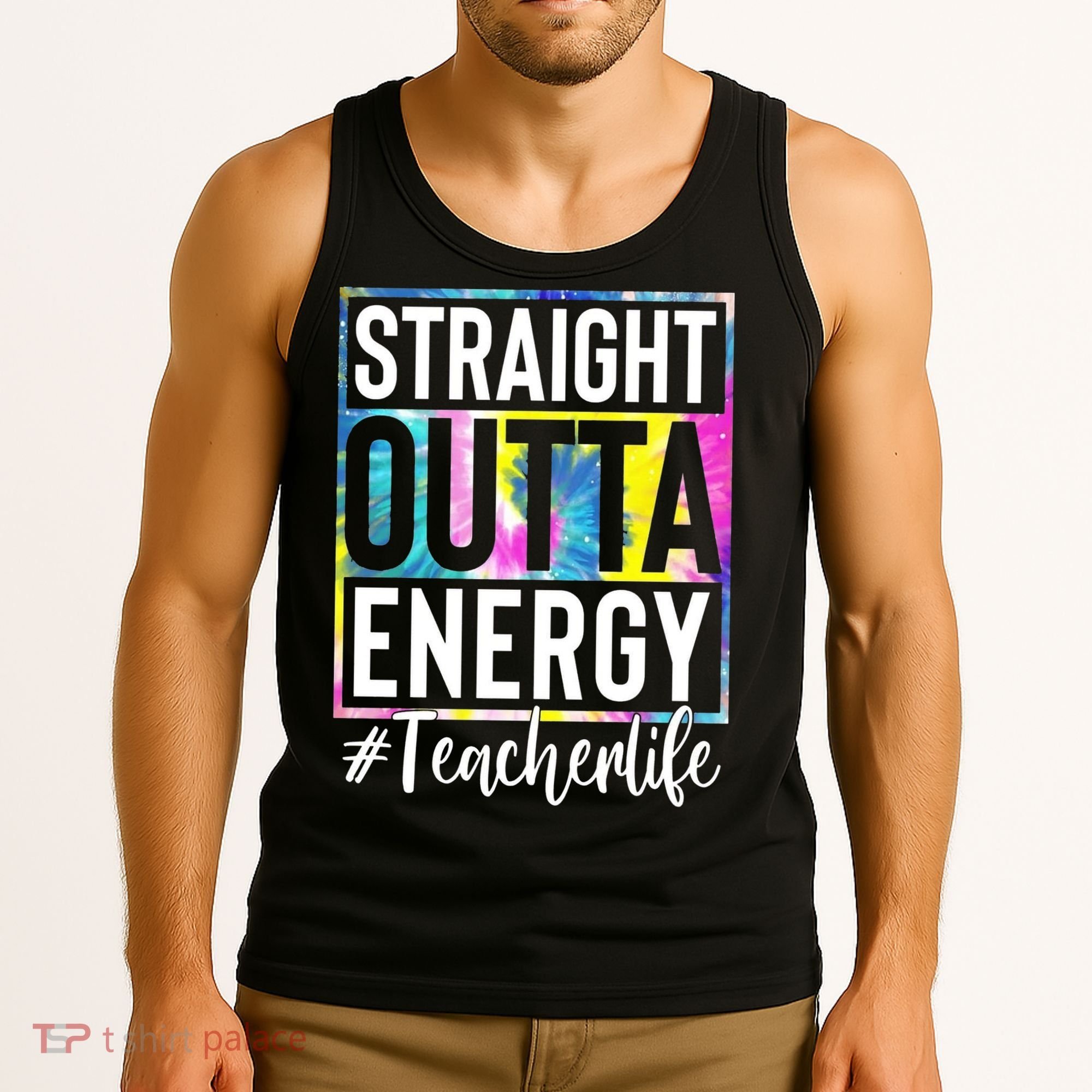 Straight Outta Energy Teacherlife Tank Top
