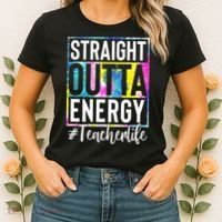 Straight Outta Energy Teacherlife Women's T-Shirt thumb 2