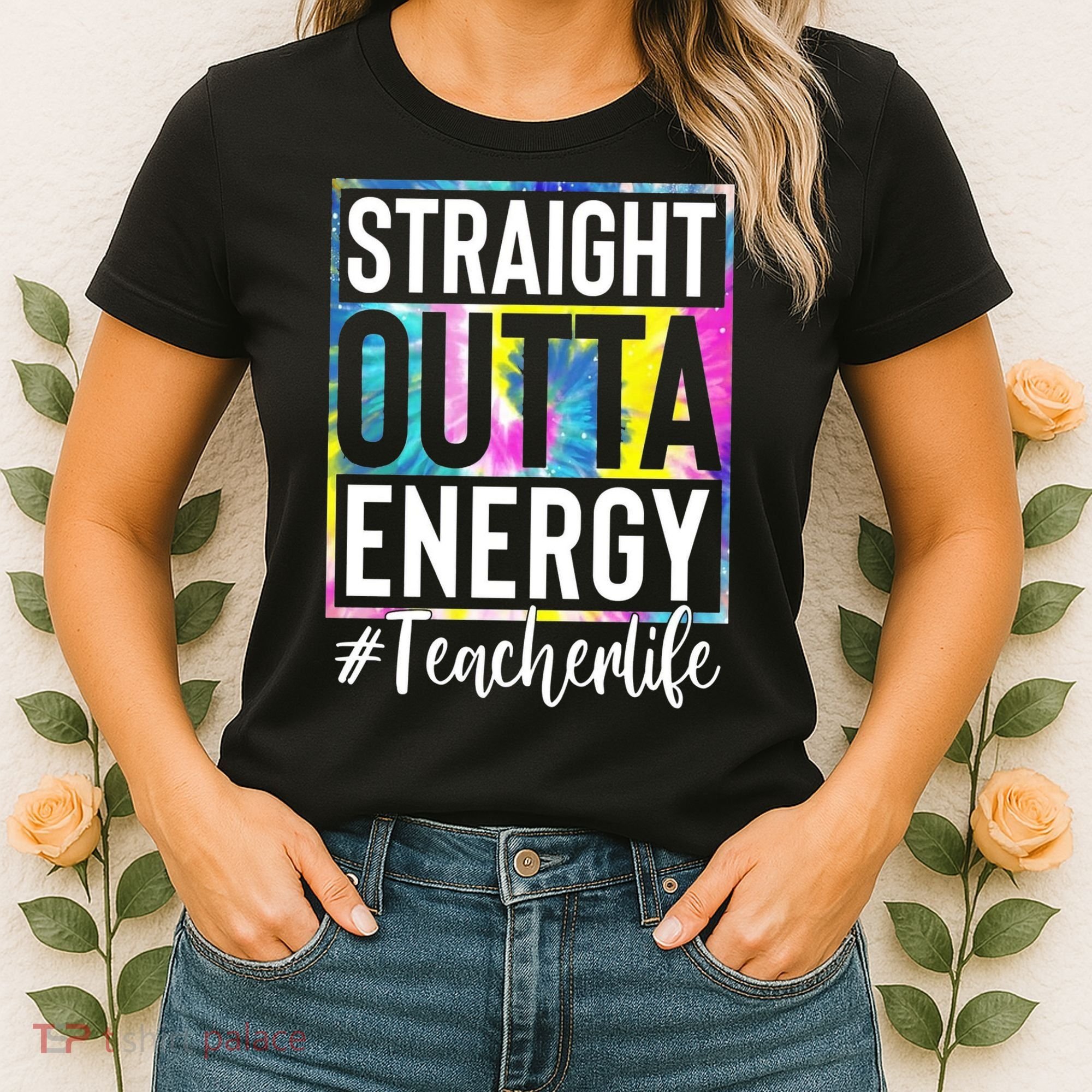 Straight Outta Energy Teacherlife Women's T-Shirt