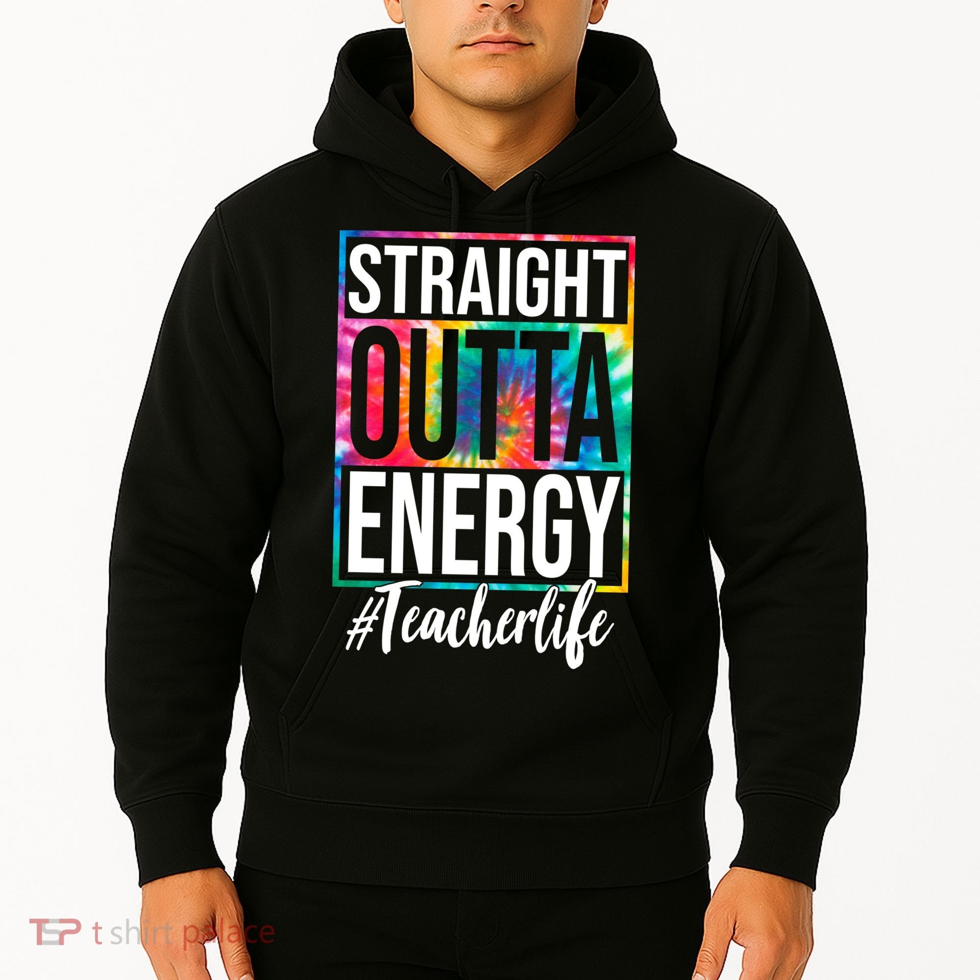 Straight Outta Energy Teacher Life Summer Hoodie