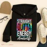 Straight Outta Energy Teacher Life Summer Hoodie thumb 4