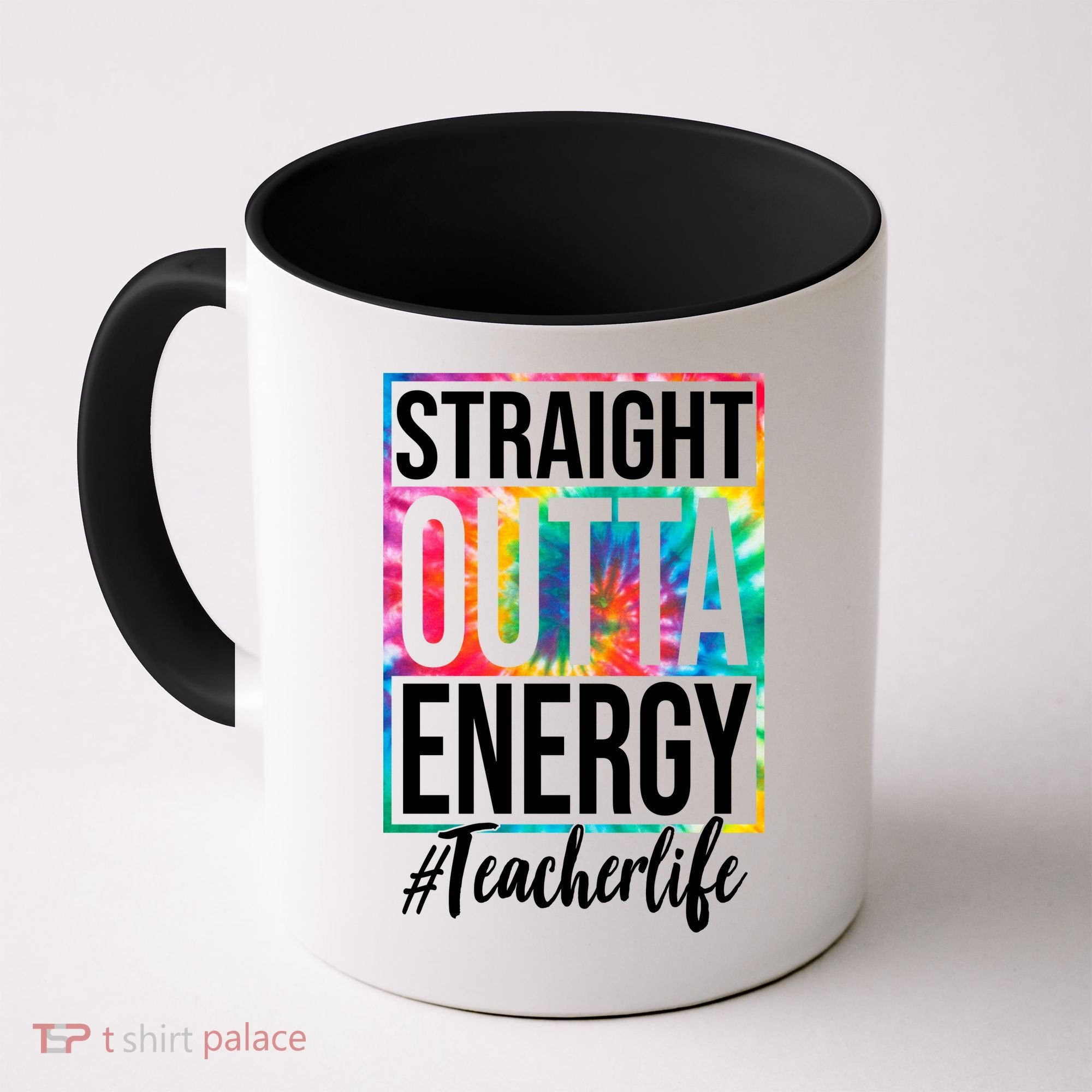 Straight Outta Energy Teacher Life Summer Coffee Mug