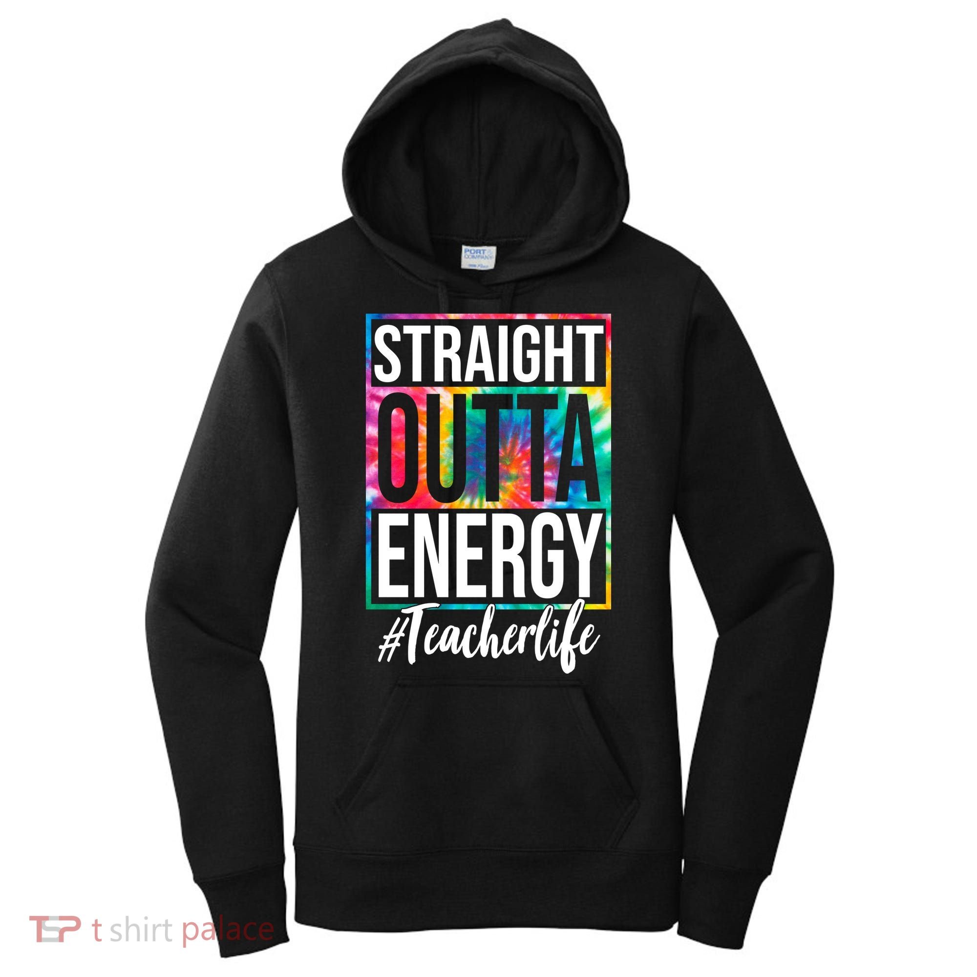 Straight Outta Energy Teacher Life Summer Women's Hoodie