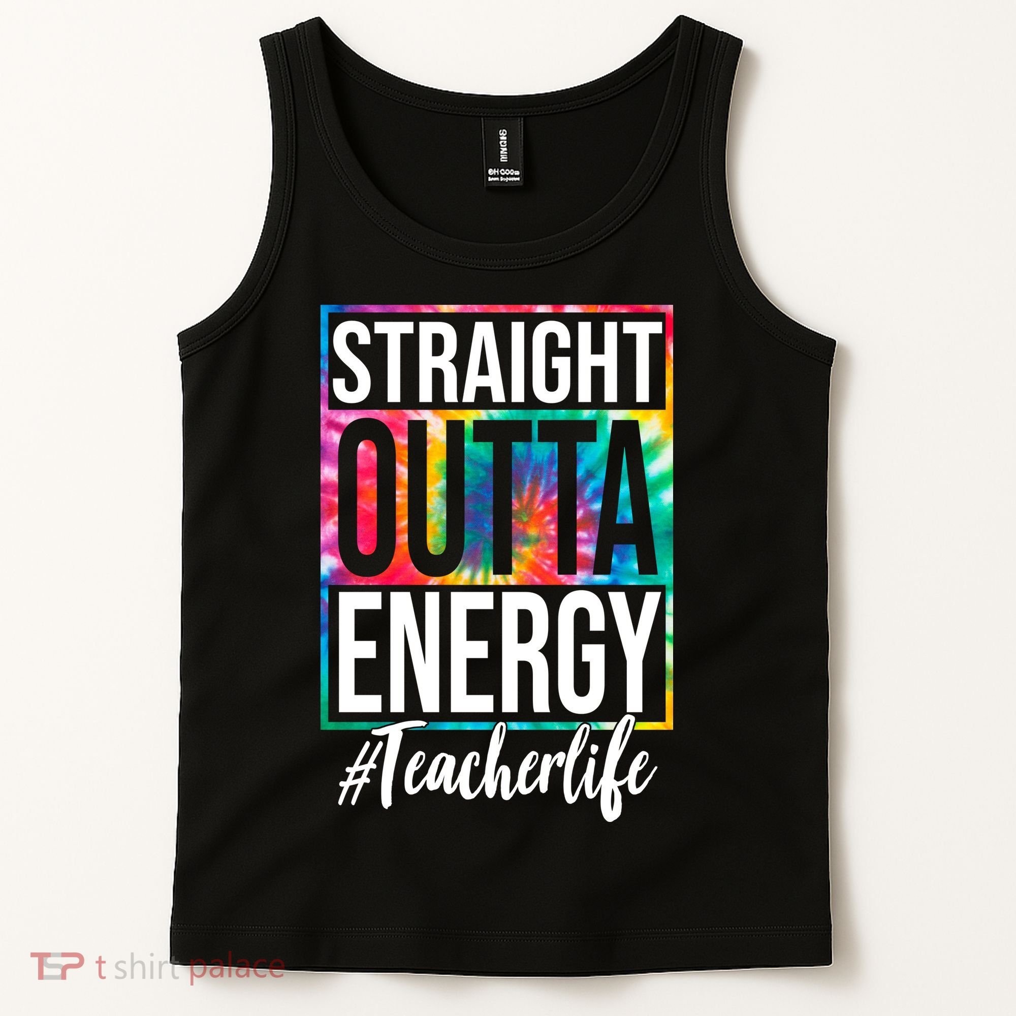 Straight Outta Energy Teacher Life Summer Tank Top