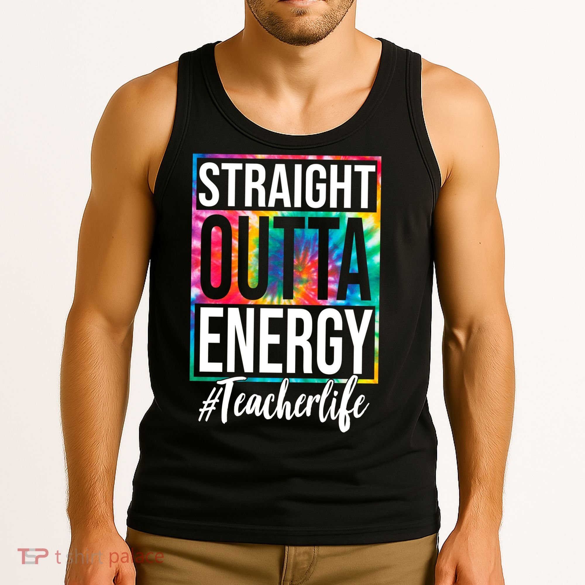 Straight Outta Energy Teacher Life Summer Tank Top