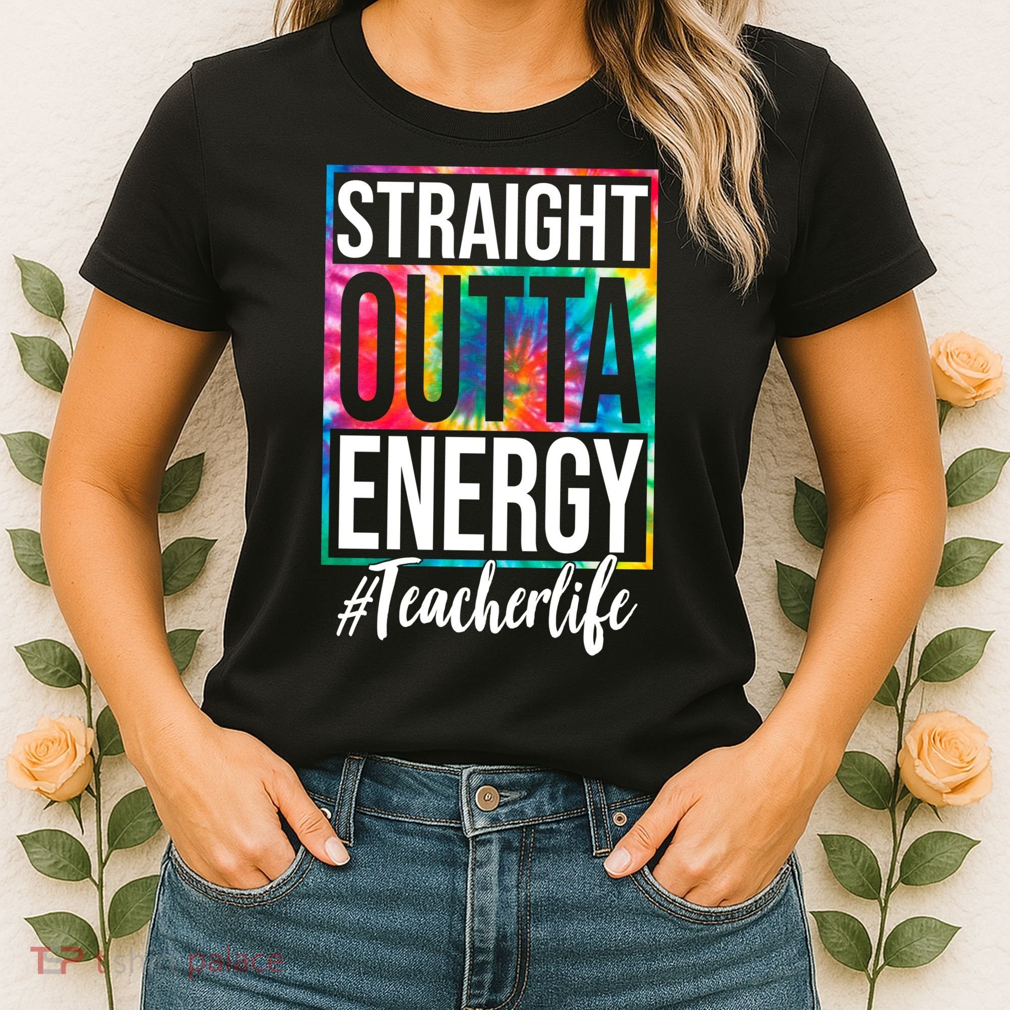Straight Outta Energy Teacher Life Summer Women's T-Shirt