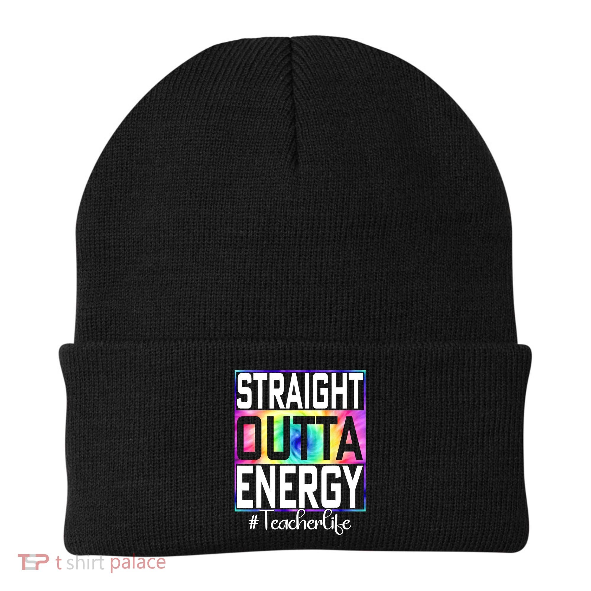 Straight Outta Energy Teacher Life Gifts Funny Beanie