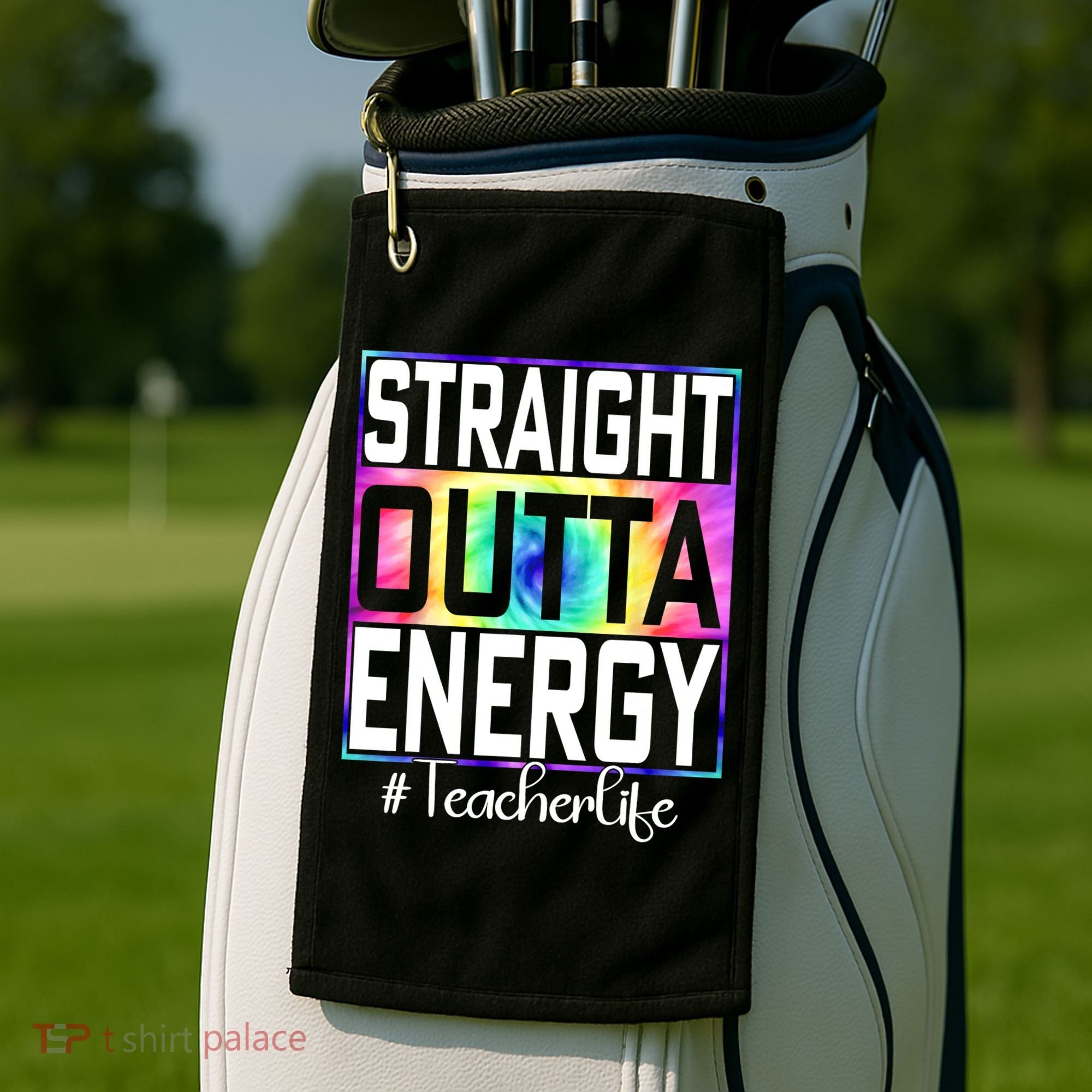 Straight Outta Energy Teacher Life Gifts Funny Golf Towel