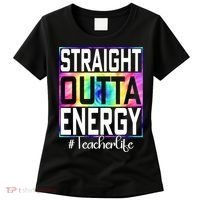 Straight Outta Energy Teacher Life Gifts Funny Women's T-Shirt thumb 0