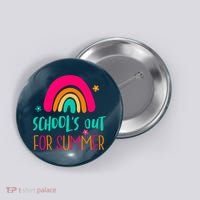 Schools Out For Summer Cute Rainbow Button thumb 0