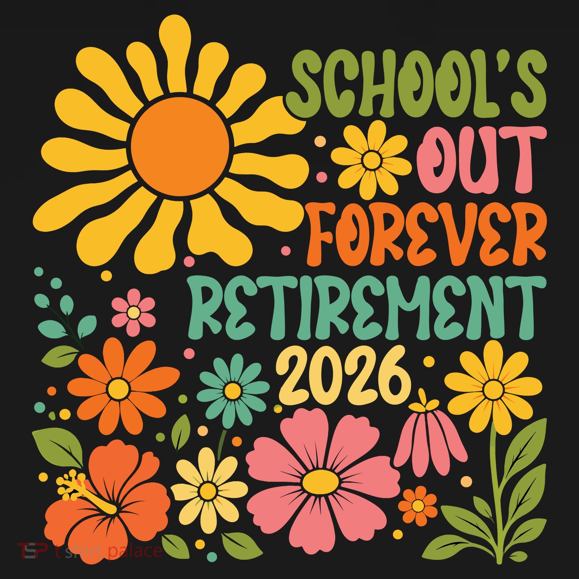 Schools Out Forever Retirement 2026 Retired Teacher Hoodie