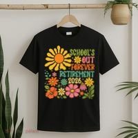Schools Out Forever Retirement 2026 Retired Teacher T-Shirt thumb 2