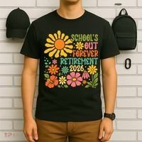 Schools Out Forever Retirement 2026 Retired Teacher T-Shirt thumb 6