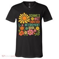 Schools Out Forever Retirement 2026 Retired Teacher V-Neck T-Shirt thumb 0