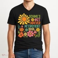 Schools Out Forever Retirement 2026 Retired Teacher V-Neck T-Shirt thumb 2