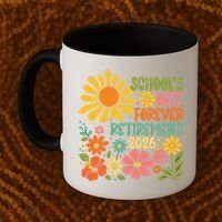 Schools Out Forever Retirement 2026 Retired Teacher Coffee Mug thumb 2