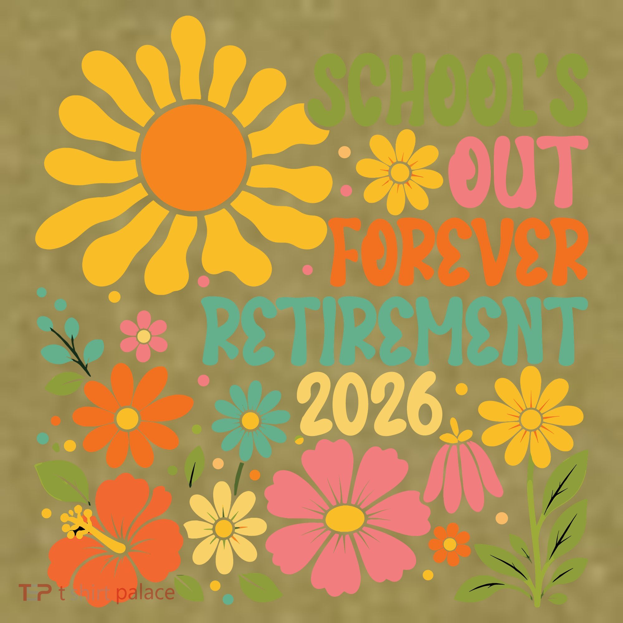 Schools Out Forever Retirement 2026 Retired Teacher Garment-Dyed Women's Muscle Tee