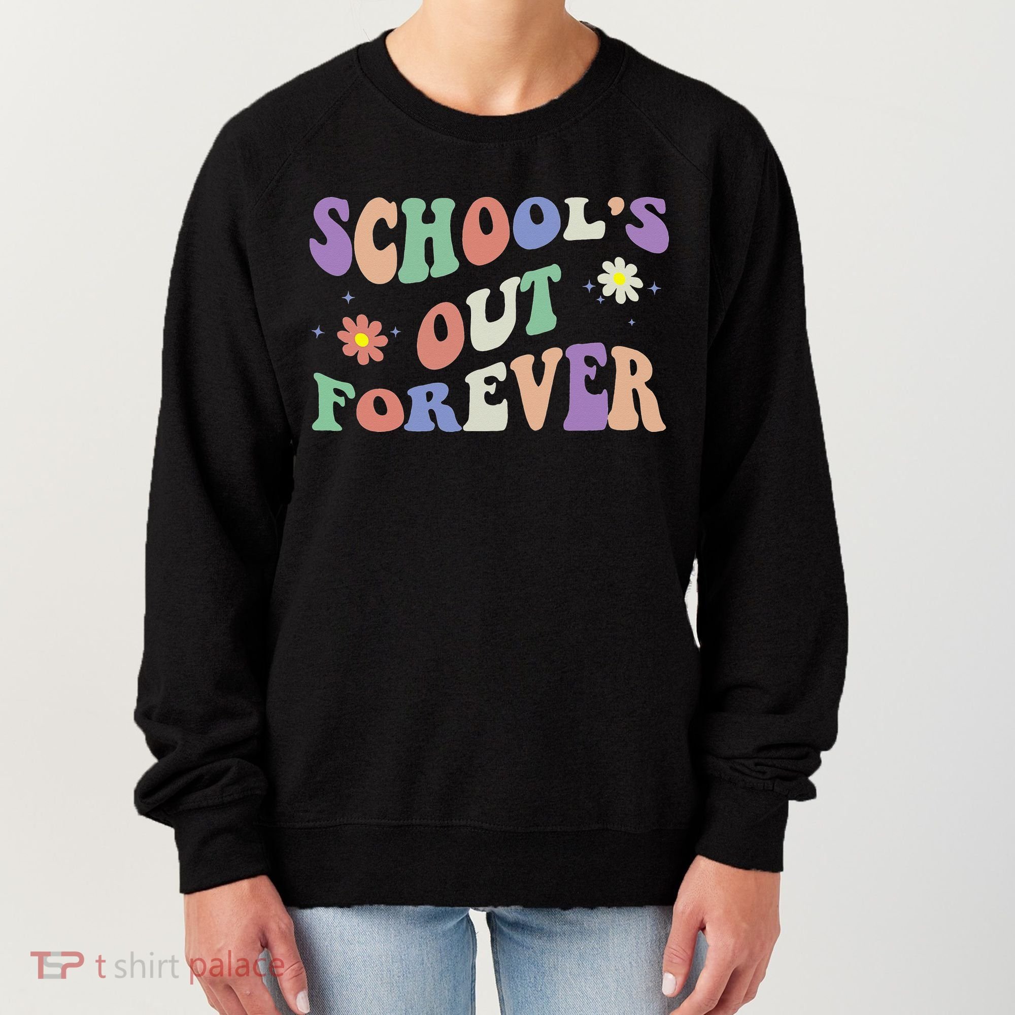 School's Out Forever Teacher Retirement Boho Flower Women's Sweatshirt