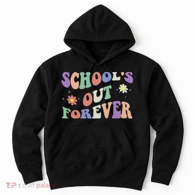 School's Out Forever Teacher Retirement Boho Flower Hoodie