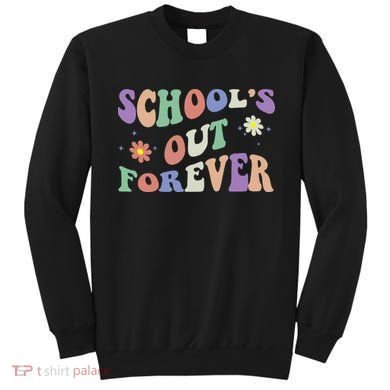 School's Out Forever Teacher Retirement Boho Flower Sweatshirt