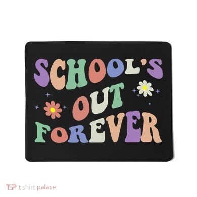 School's Out Forever Teacher Retirement Boho Flower Mousepad