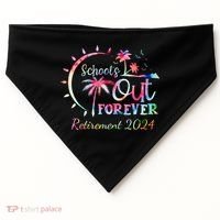 Schools Out Forever Retirement 2024 Retired Teacher USA-Made Doggie Bandana thumb 0