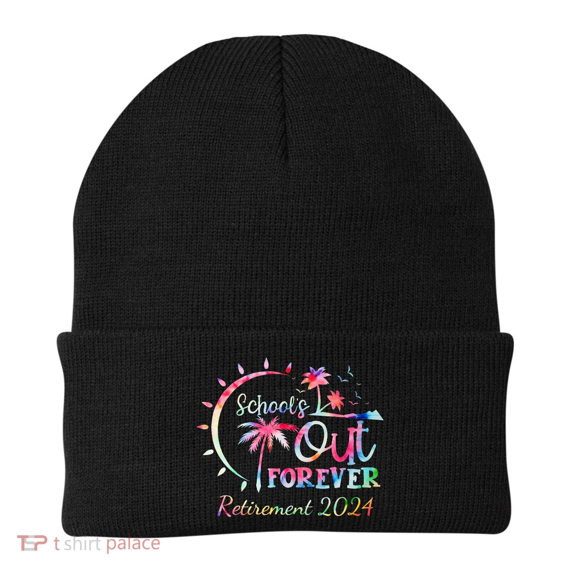 Schools Out Forever Retirement 2024 Retired Teacher Beanie
