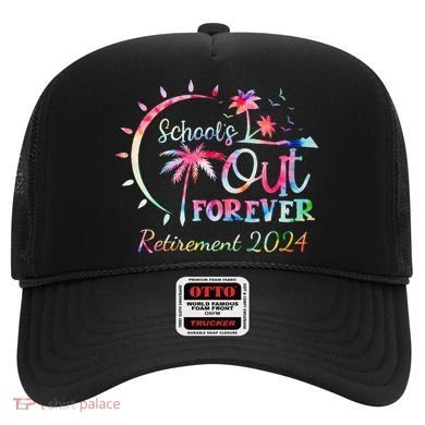 Schools Out Forever Retirement 2024 Retired Teacher Hat