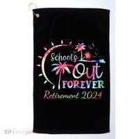 Schools Out Forever Retirement 2024 Retired Teacher Golf Towel thumb 0
