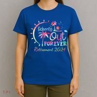 Schools Out Forever Retirement 2024 Retired Teacher T-Shirt thumb 4