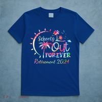 Schools Out Forever Retirement 2024 Retired Teacher T-Shirt thumb 5