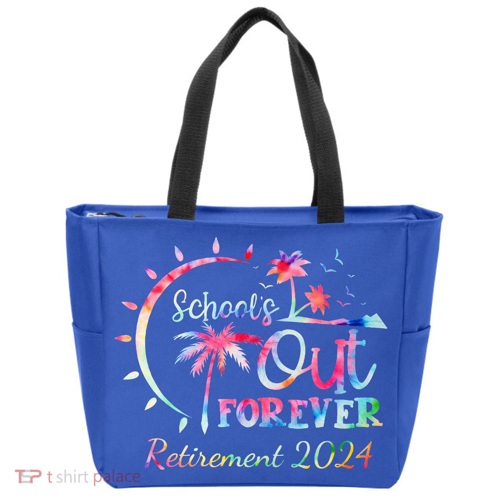 Schools Out Forever Retirement 2024 Retired Teacher Tote Bag