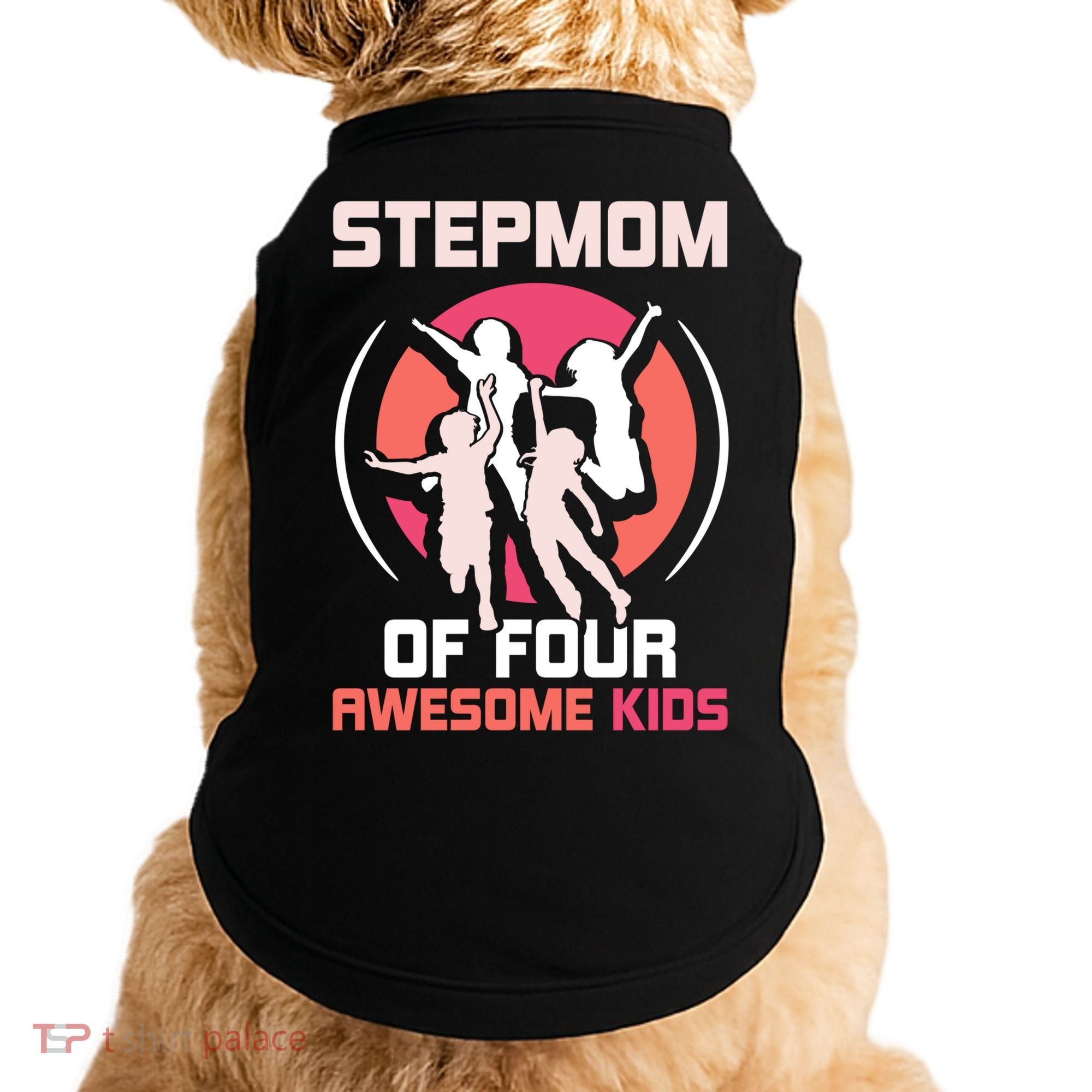 Stepmom Of Four Awesome Mother's Day Stepmother Mom Gift Doggie Tank