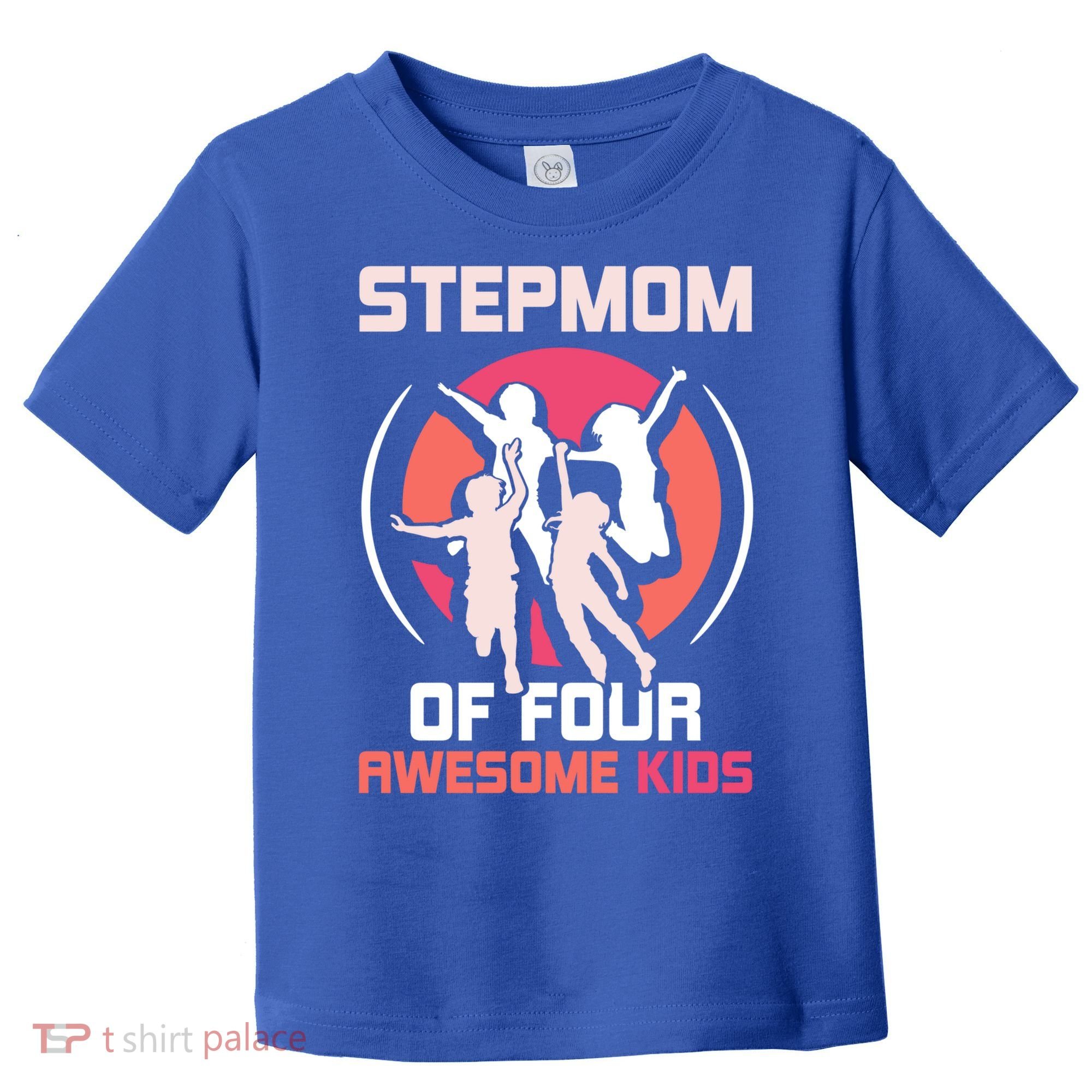 Stepmom Of Four Awesome Mother's Day Stepmother Mom Gift Toddler T-Shirt