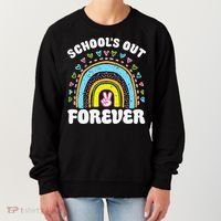 School's Out Forever Rainbow Teacher Retirement Teacher Life Women's Sweatshirt thumb 0
