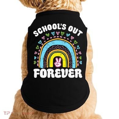 School's Out Forever Rainbow Teacher Retirement Teacher Life Doggie Tank