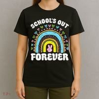 School's Out Forever Rainbow Teacher Retirement Teacher Life T-Shirt thumb 4