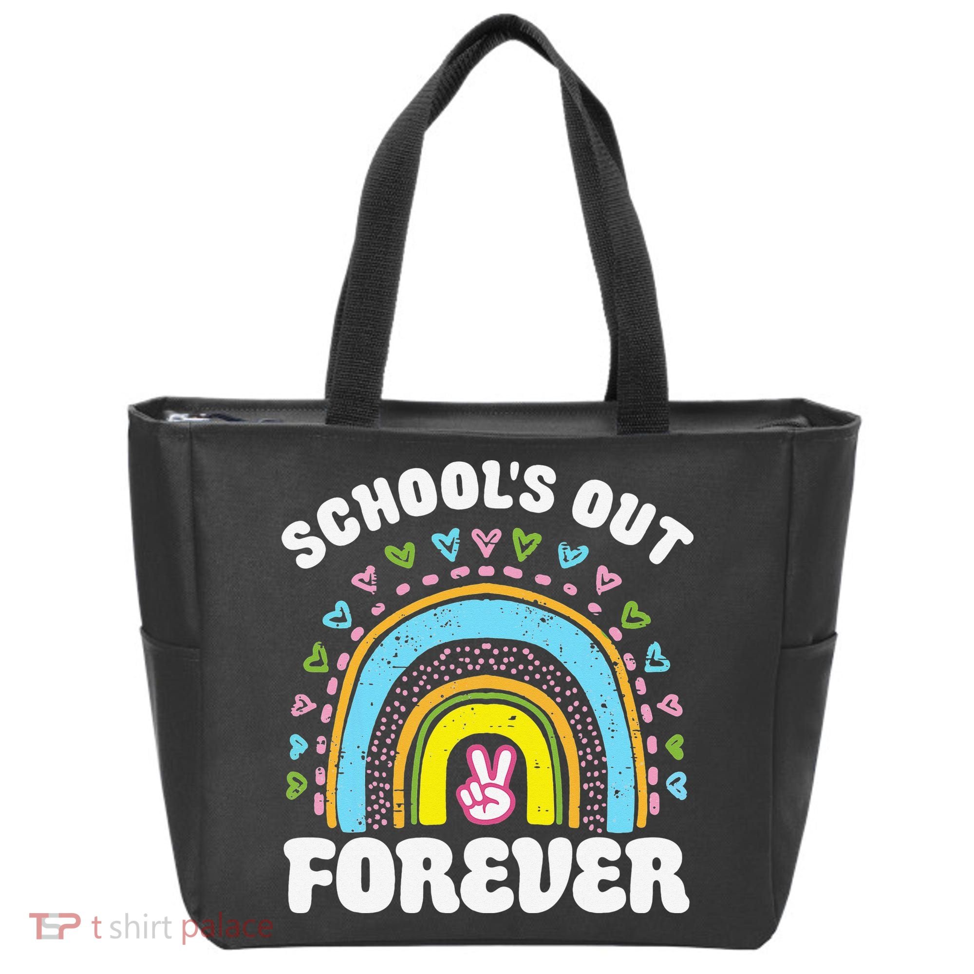 School's Out Forever Rainbow Teacher Retirement Teacher Life Tote Bag