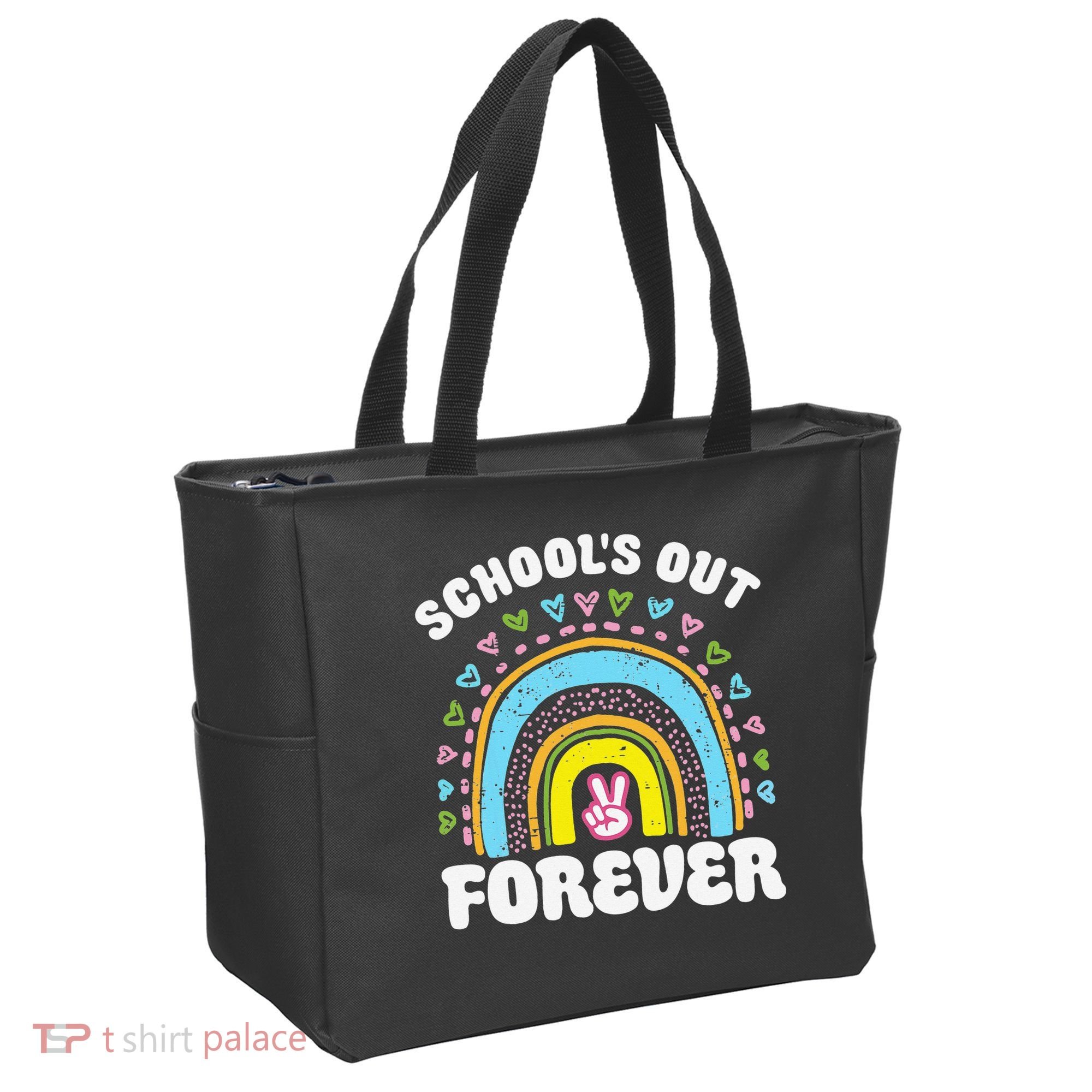 School's Out Forever Rainbow Teacher Retirement Teacher Life Tote Bag