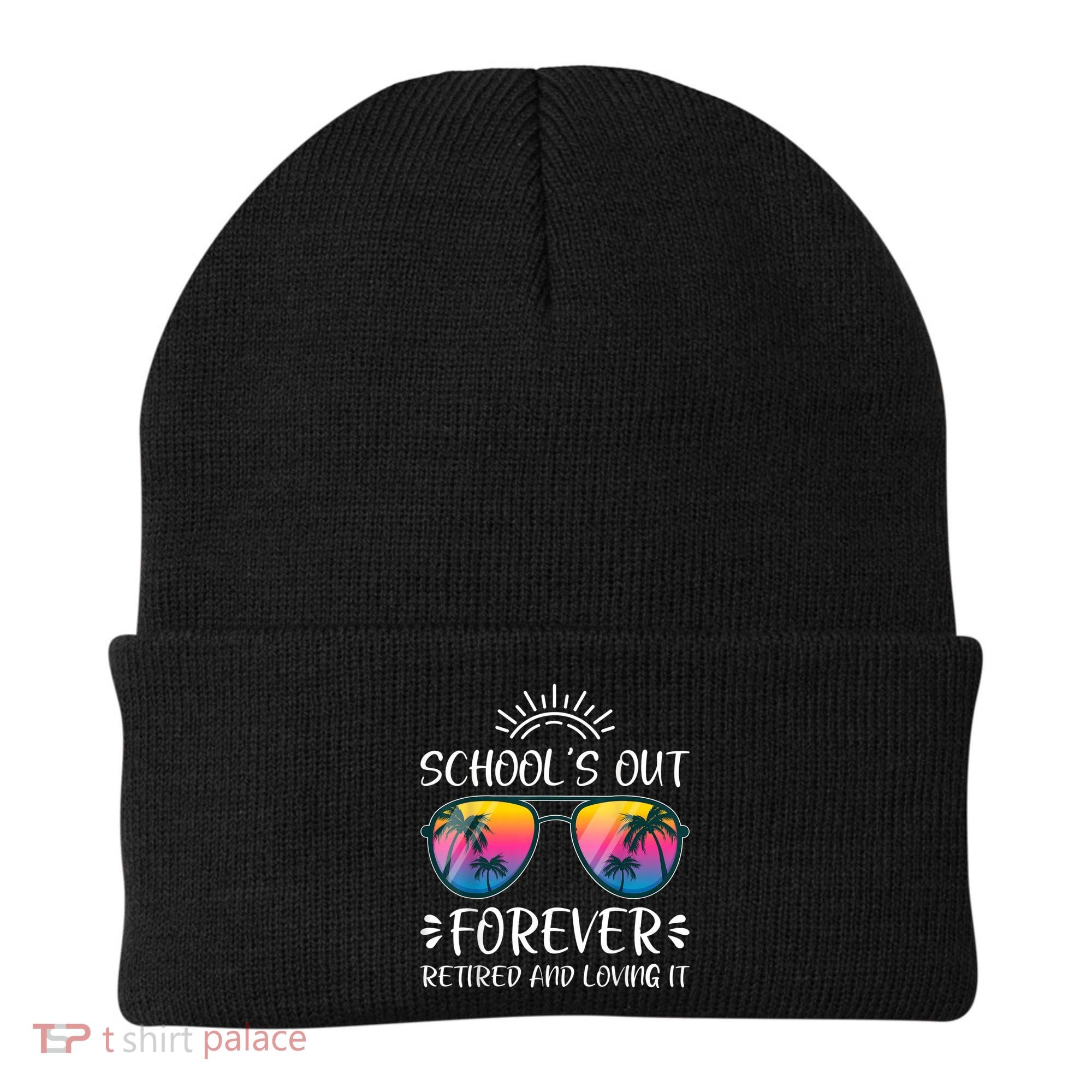 Schools Out Forever Retired Loving It Summer Teacher Student Beanie