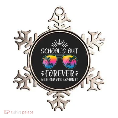 Schools Out Forever Retired Loving It Summer Teacher Student Ornament