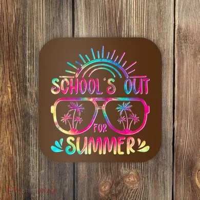 School's Out For Summer Tie Dye Coaster