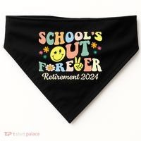 School's Out Forever Gifts Retired Teacher Retirement 2024 USA-Made Doggie Bandana thumb 0