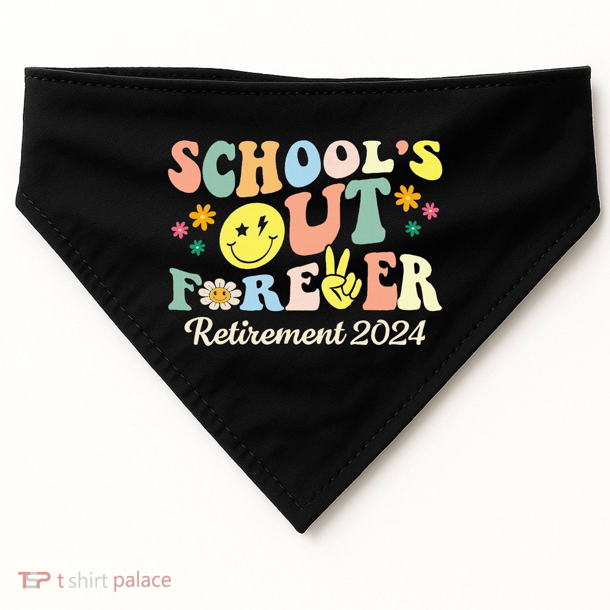 School's Out Forever Gifts Retired Teacher Retirement 2024 USA-Made Doggie Bandana