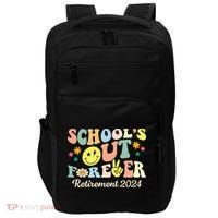 School's Out Forever Gifts Retired Teacher Retirement 2024 Impact Tech Backpack thumb 0