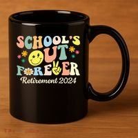 School's Out Forever Gifts Retired Teacher Retirement 2024 11oz C Handle Ceramic Mug thumb 3