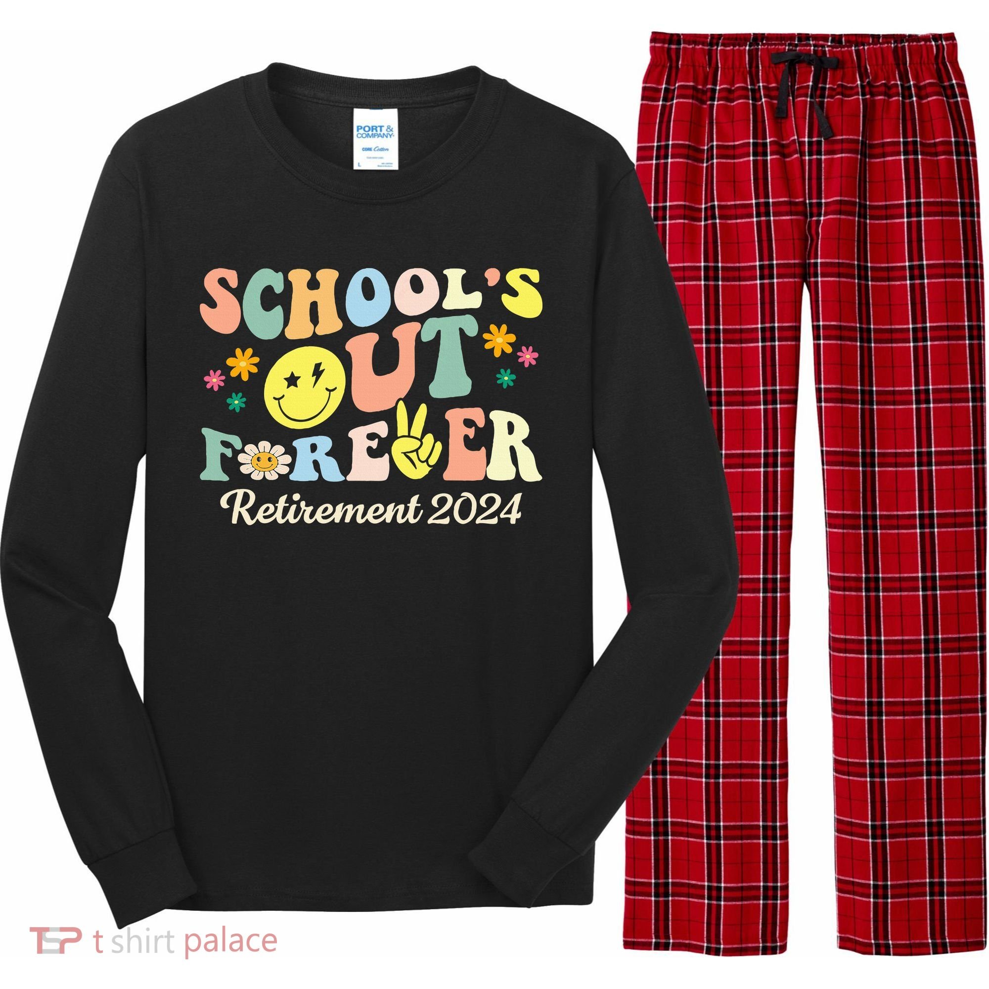 School's Out Forever Gifts Retired Teacher Retirement 2024 Long Sleeve Pajama Set