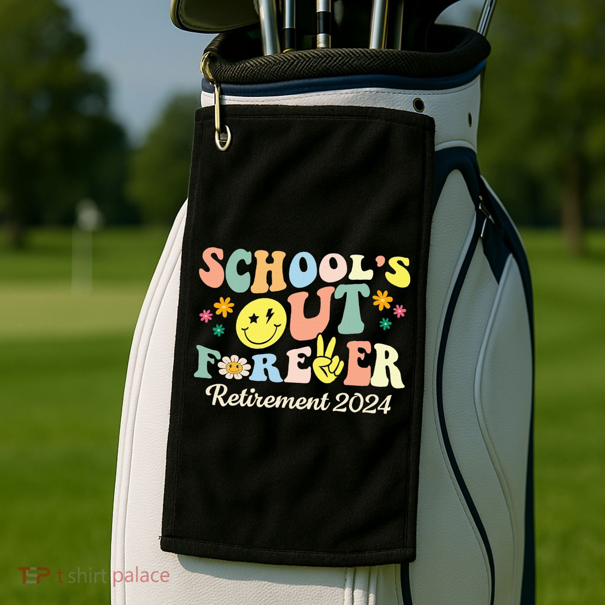 School's Out Forever Gifts Retired Teacher Retirement 2024 Golf Towel